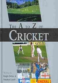 The A-Z of Cricket [Hardcover] Ralph Dellor; Stephen Lamb