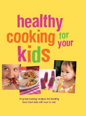 Healthy Cooking for Kids