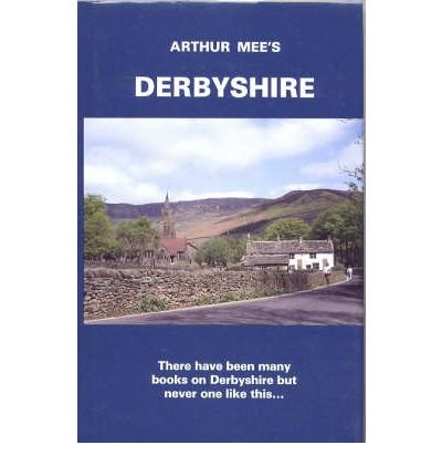 DerbyshireThe Peak Country [Hardcover] Mee, Arthur