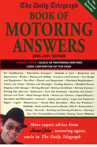 The Daily Telegraph: Book of Motoring Answers: 2001 [Paperback] Honest John