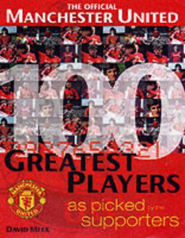 Manchester United's 100 Greatest Players
