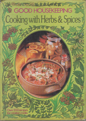 GOOD HOUSEKEEPING COOKING WITH HERBS & SPICES